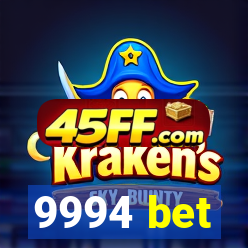 9994 bet